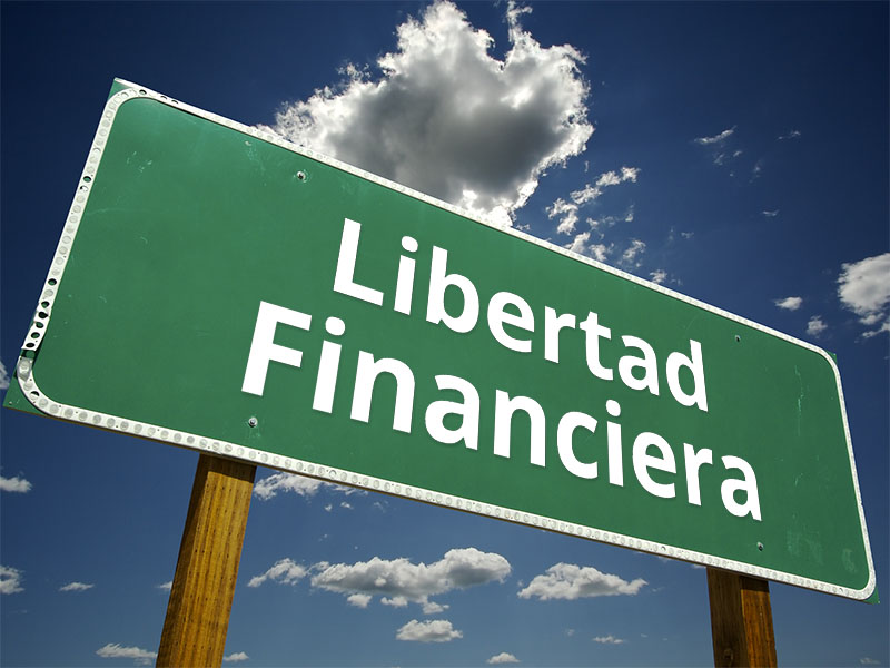 Libertad Financiera: Pasos Prácticos hacia tu Independencia Económica
